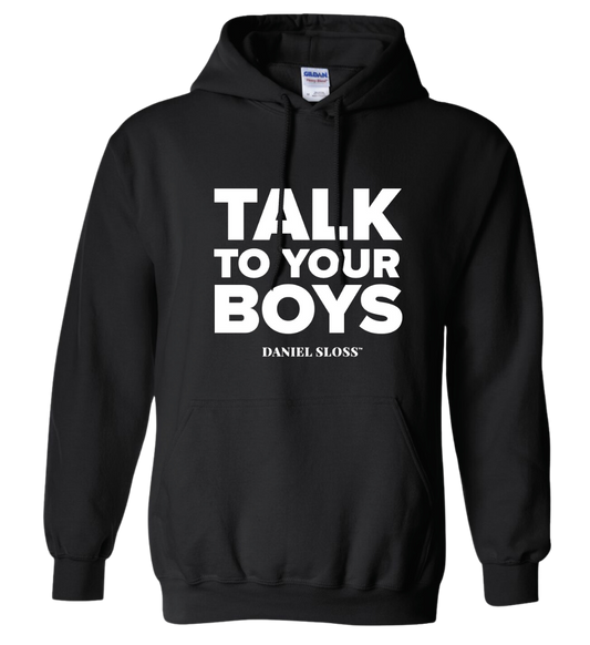 Talk to Your Boys Hoodie