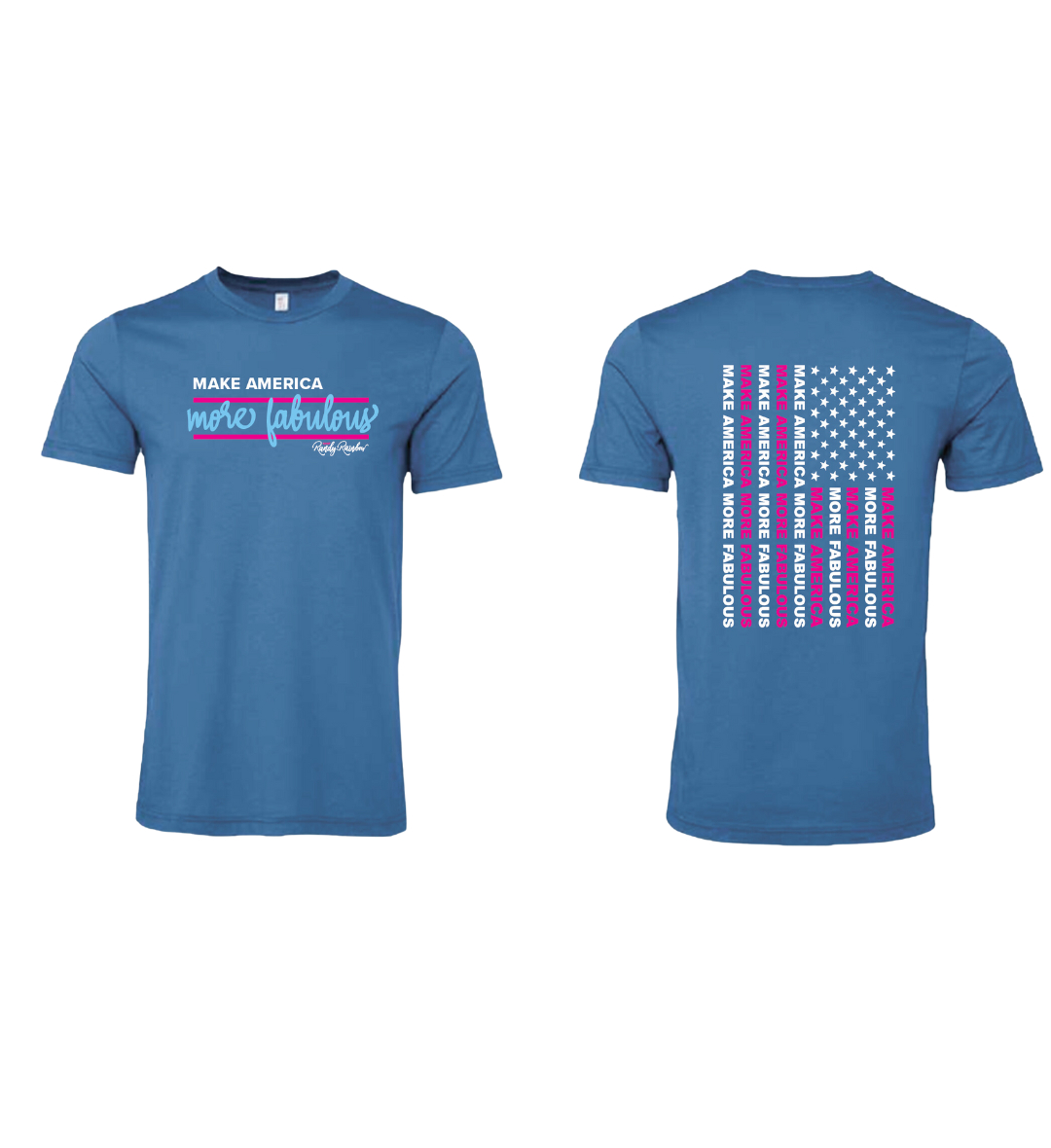 Make America More Fabulous T-Shirt