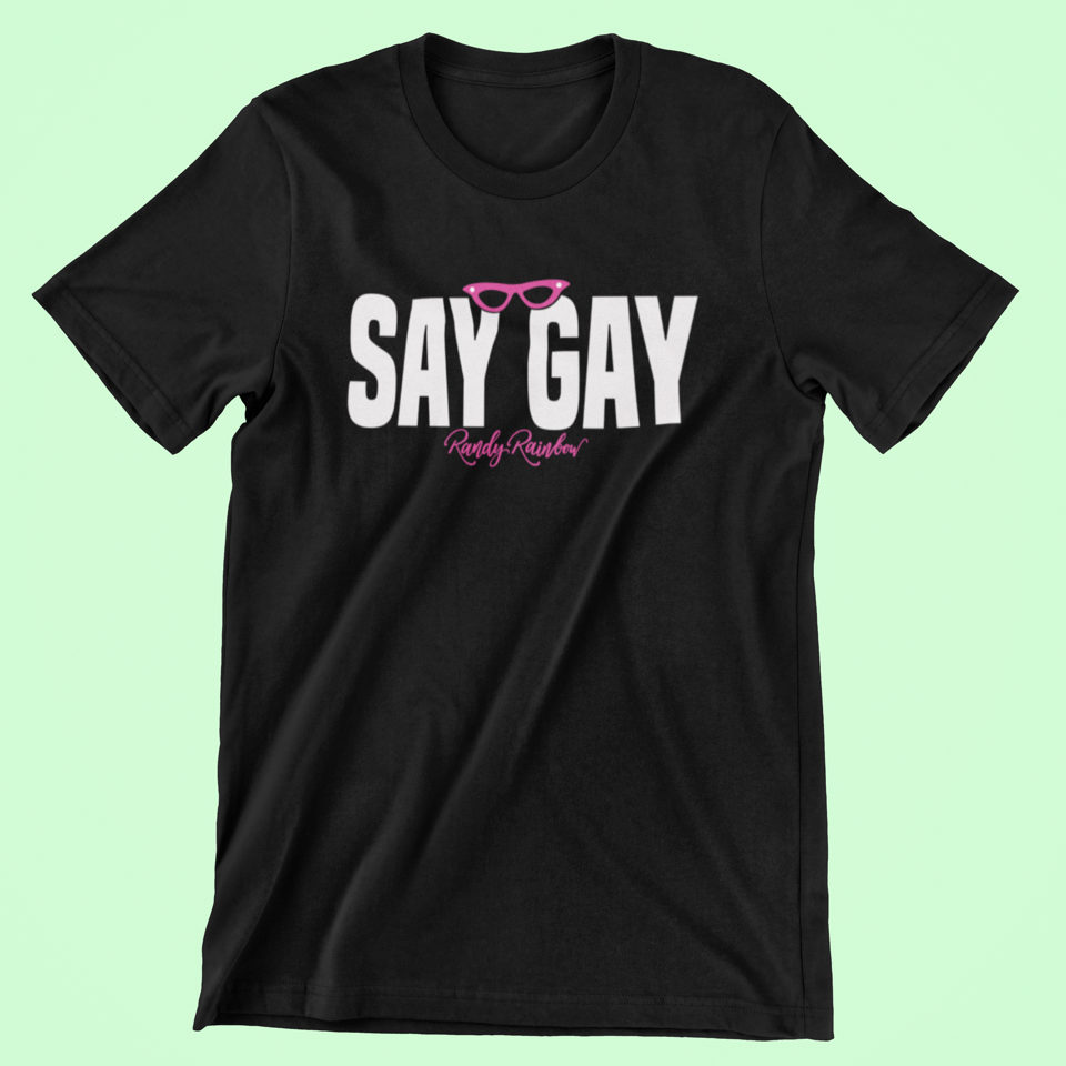 Randy Rainbow Black Say Gay Tee